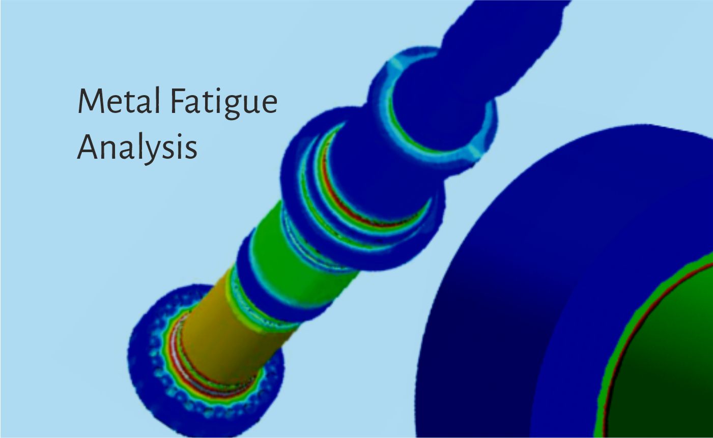 Course on Metal Fatigue Analysis – Theory and Simulation