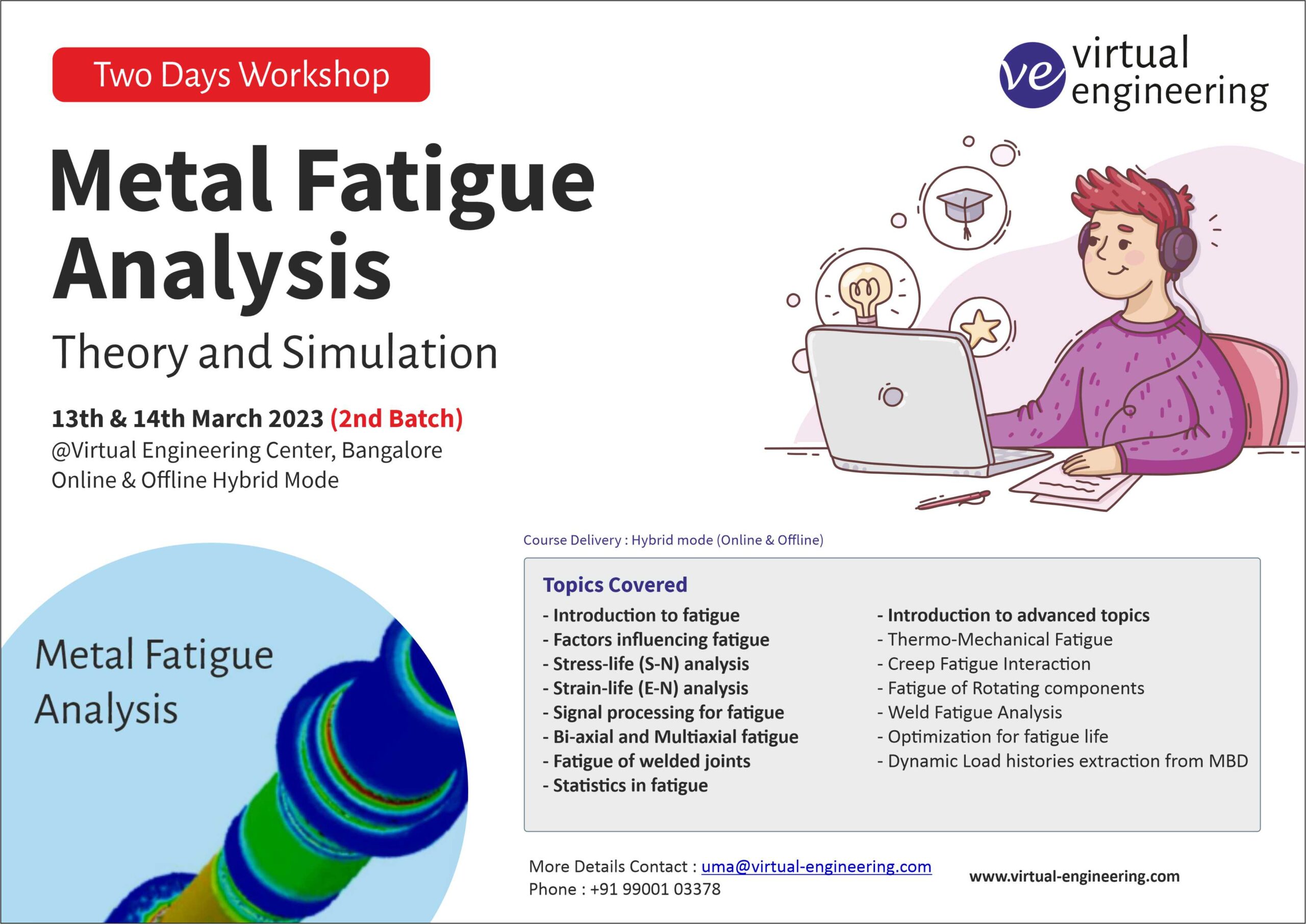 2days Workshop On Metal Fatigue Analysis Virtual Engineering Learn Cad Cae Cfd Dem Mps